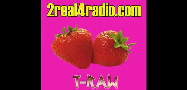  T-Raw Exercising titty rubbing and getting nasty for 2real4radio